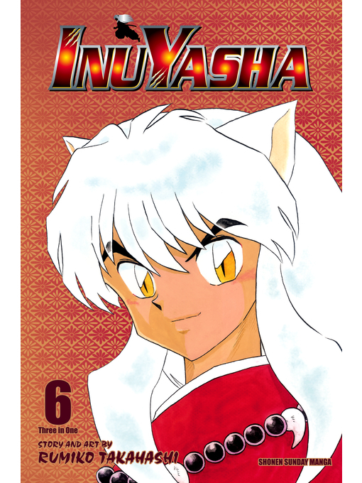 Title details for Inuyasha, Volume 6 by Rumiko Takahashi - Available